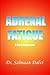 Adrenal Fatigue, a Desk Reference