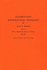 Elementary Differential Topology (Annals of Mathematics Studies, 54)