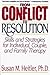 From Conflict to Resolution by Susan M. Heitler