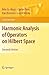 Harmonic Analysis of Operators on Hilbert Space (Universitext)