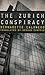 The Zurich Conspiracy