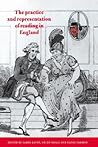 The Practice and Representation of Reading in England The Practice and Representation of Reading in England