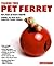 Training Your Pet Ferret by Gerry Bucsis Training Your Pet Ferret by Gerry Bucsis