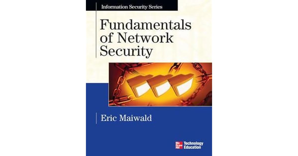 Fundamentals of Network Security by Eric Maiwald