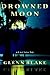 Drowned Moon