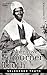 The Narrative of Sojourner Truth by Sojourner Truth The Narrative of Sojourner Truth by Sojourner Truth