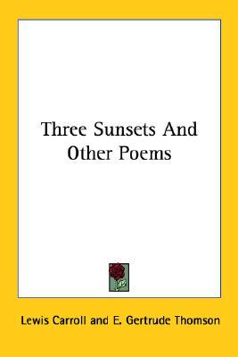 Three Sunsets And Other Poems (Paperback)