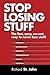 Stop Losing Stuff: The Fast...