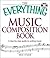 The Everything Music Composition Book with CD by Eric Starr