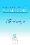 The Urantia Book Workbooks: Volume 7 - Terminology