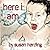 Here I Am! by Susan Harding