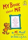 My Book about Me by Me, Myself by Dr. Seuss