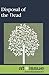 Disposal of the Dead (At Issue)