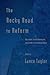 The Rocky Road to Reform: A...