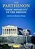 The Parthenon: From Antiqui...