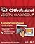 Flash CS4 Professional Digital Classroom, (Book and Video Training)