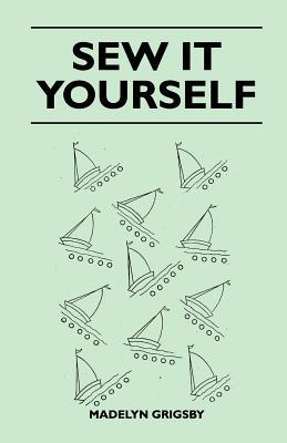 Sew it Yourself (Paperback)