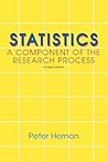 Statistics: A Component of the Research Process (REV)
