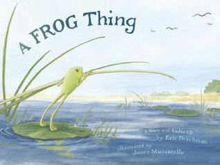 A Frog Thing (Hardcover)