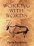 Working With Words