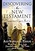 Discovering the New Testament by Alex Varughese