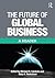 The Future of Global Business: A Reader