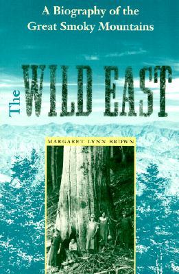The Wild East (New Perspectives on the History of the South)