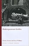 Shakespearean Gothic (Gothic Literary Studies)
