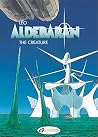 Aldebaran: The Creature (Aldebaran #5 + Bételgeuse #1) Aldebaran: The Creature (Aldebaran #5 + Bételgeuse #1)