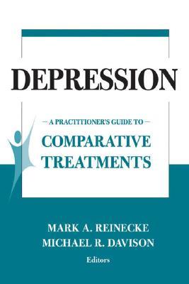Depression: A Practitioner's Guide to Comparative Treatments (Paperback)