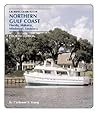 Cruising Guide to the Northern Gulf Coast: Florida, Alabama, Mississippi, Louisiana