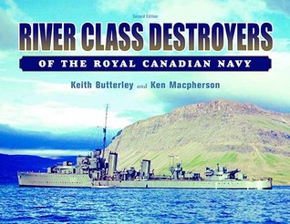River Class Destroyers of the Royal Canadian Navy (Paperback)