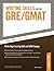 Writing Skills for the GRE/GMAT