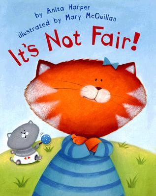It's Not Fair! (Hardcover)