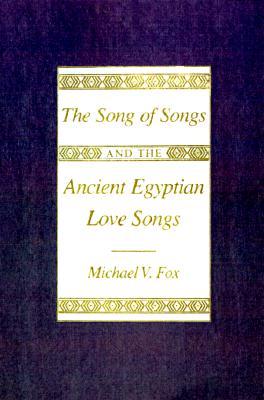 The Song of Songs and the Ancient Egyptian Love Songs (Paperback)