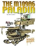 The M109A6 Paladin