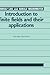 Introduction to Finite Fields and their Applications