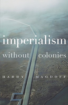 Imperialism Without Colonies (Paperback)