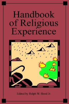 Handbook of Religious Experience (RELIGION EDUCATION PRESS HANDBOOK)