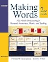Making Words Second Grade: 100 Hands-On Lessons for Phonemic Awareness, Phonics and Spelling (Making Words Series)
