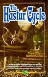 The Hastur Cycle by Robert M. Price