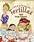 La Fiesta De Las Tortillas / The Fiesta Of The Tortillas by Jorge Argueta