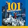 The 101 Dalmatians by Dodie Smith The 101 Dalmatians by Dodie Smith