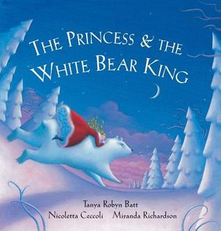 The Princess & the White Bear King (Paperback)