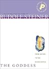The Goddess: From Natura to the Divine Sophia (Pocket Library of Spiritual Wisdom) The Goddess: From Natura to the Divine Sophia (Pocket Library of Spiritual Wisdom)