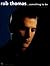 Rob Thomas - Something to Be Piano, Vocal and Guitar Chords by Rob  Thomas