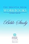 The Urantia Book Workbooks: Volume 6 - Bible Study
