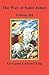The Way of Saint James, Vol...