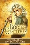 Boots for the Gentleman by Augusta Li