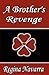 A Brother's Revenge